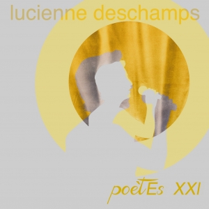 Lucienne DESCHAMPS / POÈTES...