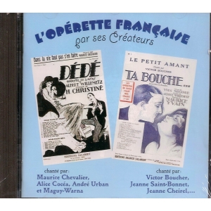 DÉDÉ & TA BOUCHE / OPÉRETTES