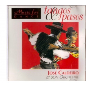 TANGOS & PASOS / JOSÉ CALDERO