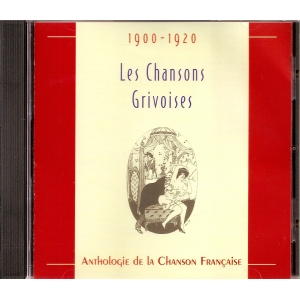 LES CHANSONS GRIVOISES /...