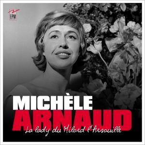 Michèle  ARNAUD / LA LADY...