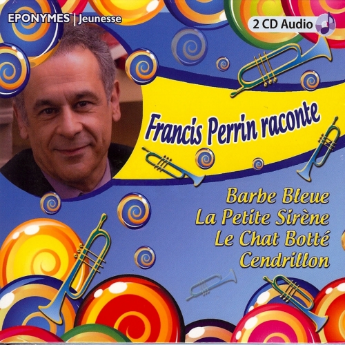 FRANCIS PERRIN RACONTE