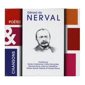 GÉRARD DE NERVAL / POETES &...