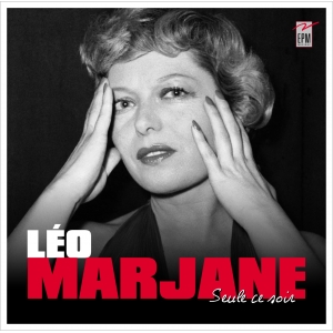 Léo MARJANE / SEULE CE SOIR