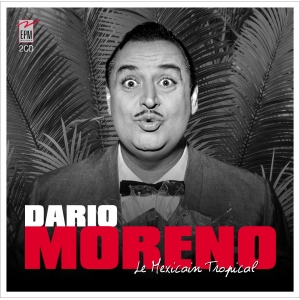 Dario MORENO / LE MEXICAIN...