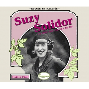 SuZY SOLIDOR / 1933 - 1939