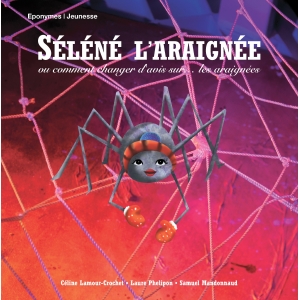 SÉLÉNÉ L'ARAIGNÉE