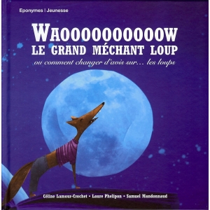 LE GRAND MÉCHANT LOUP /...
