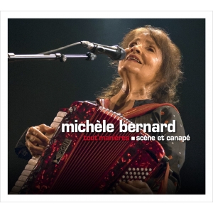 Michèle BERNARD / SCÈNE et...