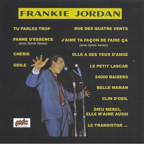 Frankie JORDAN / TU PARLES TROP
