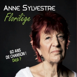 Anne SYLVESTRE / FLORILÈGE