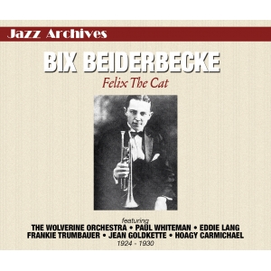 Bix BEIDERBECK / FELIX LE CAT