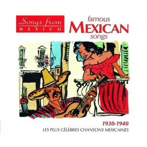 MEXIQUE / CHANSONS POPULAIRES