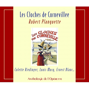 LES CLOCHES DE CORNEVILLE /...