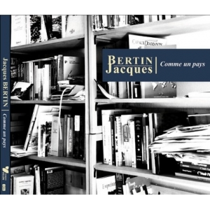 Jacques BERTIN / COMME UN PAYS