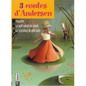 3 CONTES D'ANDERSEN -...