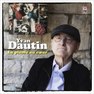 YVAN DAUTIN / LA PLUME AU...