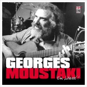 GEORGES MOUSTAKI / EN LIBERTE