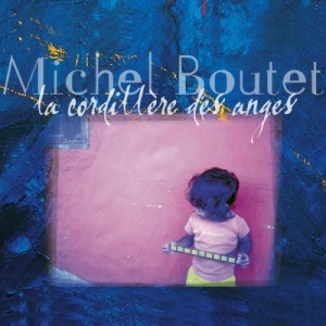 MICHEL BOUTET / LA...