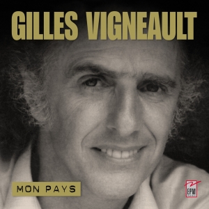 Gilles VIGNEAULT /...