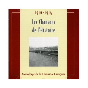 1910-1914 LES CHANSONS DE...