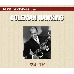 Coleman HAWKINS / 1926-1944