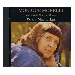 MONIQUE MORELLI / MAC ORLAN