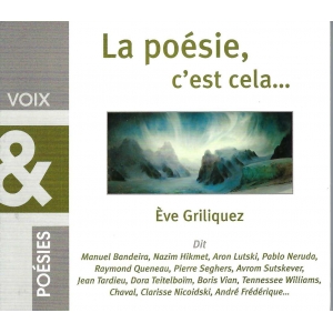 ÈVE GRILIQUEZ / La poésie,...