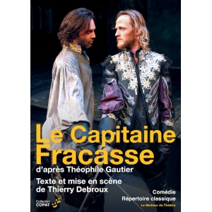 LE CAPITAINE FRACASSE /...
