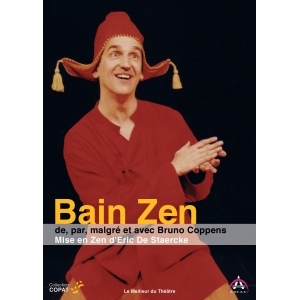 BAIN ZEN / BRUNO COPPENS