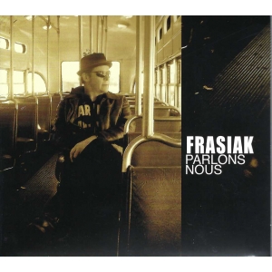 FRASIAK / PARLONS-NOUS