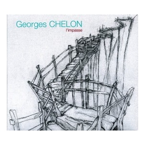 GEORGES CHELON / L'IMPASSE