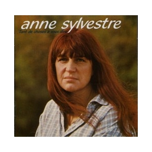 Anne SYLVESTRE Tant de...