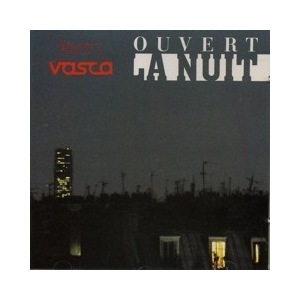 JEAN VASCA / OUVERT LA NUIT