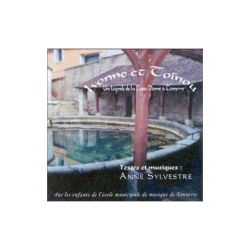 Anne SYLVESTRE Yvonne et Toinou