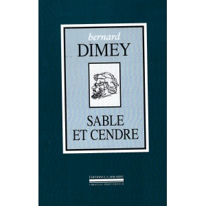 Bernard DIMEY / SABLE ET...