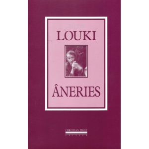 Pierre LOUKI / ÂNERIE