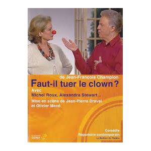 FAUT-IL TUTER LE CLOWN /...