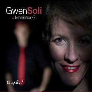 Gwen SOLI / ET APRÈS ( PRIX...