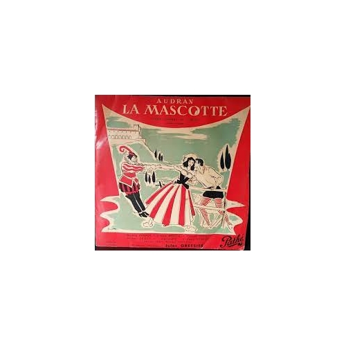 LA MASCOTTE / Edmond AUDRAN