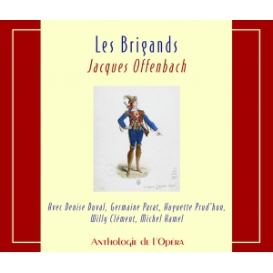 OFFENBACH / LES BRIGANDS