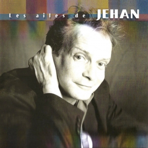 JEHAN / LES AILES DE JEHAN