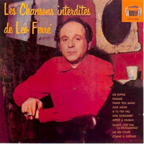 LEO FERRÉ / LES CHANSONS INTERDITES