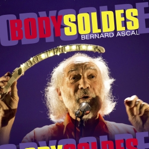 BERNARD ASCAL / BODY-SOLDES...