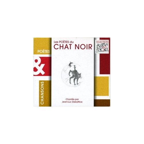 LES POÈTES DU CHAT NOIR / POÈTES &...
