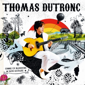 THOMAS DUTRONC / COMME UN...