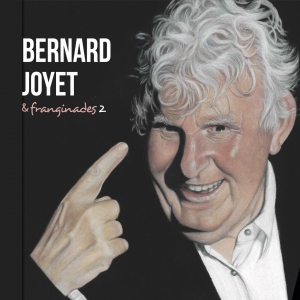 BERNARD JOYET / FRANGINADE 2
