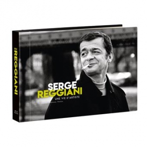 SERGE REGGIANI / UNE VIE...