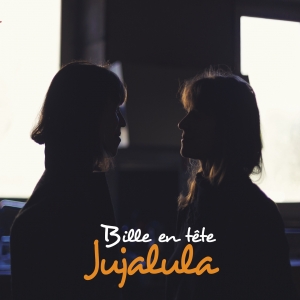 JUJALULA (LUCIE & JULIETTE...