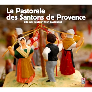 LA PASTORALE DES SANTONS DE...